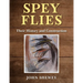 Spey Flies, Their History and Construction