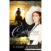 Mail Order Bride: Catherine: The Courageous Orphan Brides (Western Historical Romance)