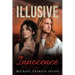 Illusive Innocence