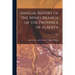 Annual Report of the Mines Branch of the Province of Alberta; 1926