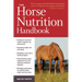 The Horse Nutrition Handbook