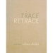 Trace Retrace: Paintings, Nilima Sheikh