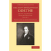 The Auto-Biography of Goethe: Truth and Poetry: From My Own Life