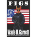 Pigs: An Extreme Horror Novella