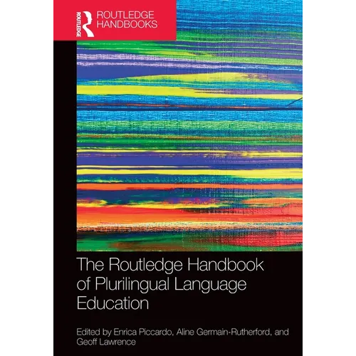 The Routledge Handbook of Plurilingual Language Education