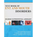 Text Book of Ent and Mouth Disorders, Including Gastrointestinal Assessment