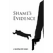 Shame's Evidence