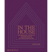 In the House: Celebrating America's Leading Black Interior Designers
