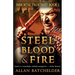 Steel, Blood & Fire