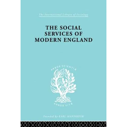 The Social Services of Modern England