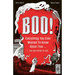 Boo!: Everything You Ever Wanted to Know about Fear (But Were Afraid to Ask)