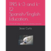 Tprs K-3 and K-12 Spanish/English Education.: At Lest 40 Days of Vertical Vocabulary Curriculum
