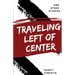 Traveling Left of Center