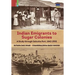 Indian Emigrants to Sugar Colonies: A Study through Kolkata Port, 1842-1900