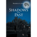 Shadows of the Past