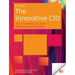 The Innovative CIO: How It Leaders Can Drive Business Transformation