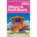 MIAMI & SOUTH BEACH The Cubby 2024 Long Weekend Guide