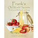 Frank's Old World Secrets To Good Italian Cooking