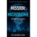Mission: Microbiome: Metchnikoff's Legacy
