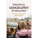 Political Geography in Practice: Theories, Approaches, Methodologies