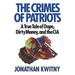 The Crimes of Patriots: A True Tale of Dope, Dirty Money, and the CIA