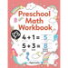 Preschool Math Workbook: Kindergarten Math Activity Workbook For Kids Ages 3-5 And Up, Preschool Activity Book With Numbers And Basic Math, Num