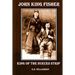 John King Fisher - King of the Nueces Strip