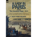 A Lady in Paris During 'The Hundred Days', 1815-Letters Covering the Period of Napoleon's Escape from Elba to the Fall of the Capital