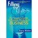 Filling the Glass: The Skeptic's Guide to Positive Thinking in Business