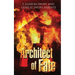 Architect of Fate
