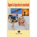Supera la dependencia emocional