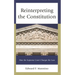Reinterpreting the Constitution: How the Supreme Court Changes the Law