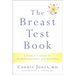 Breast Test Book: A Woman's Guide to Mammography and Beyond