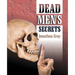Dead Men's Secrets