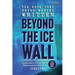 The Book They Never Wanted Written: Beyond the Ice Wall