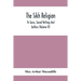 The Sikh Religion, Its Gurus, Sacred Writings And Authors (Volume Iv)