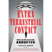 Extraterrestrial Contact: What to Do When You've Been Abducted