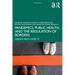 Pandemics, Public Health, and the Regulation of Borders: Lessons from Covid-19