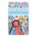 Pop Islam: Seeing American Muslims in Popular Media