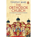 The Orthodox Church: An Introduction to Eastern Christianity