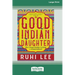Good Indian Daughter: How I found freedom in being a disappointment (Large Print 16 Pt Edition)