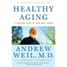 Healthy Aging: A Lifelong Guide to Your Well-Being