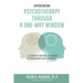 Experiencing Psychotheraphy Through a One-Way Window: ....115 Vignettes from Real Life Sessions of Psychotherapy with a Therapist....