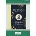 The Wicked Wit of Charles Dickens (16pt Large Print Edition)