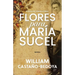 Flores para María Sucel