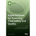 Rapid Methods for Assessing Food Safety and Quality
