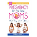 Pregnancy: For The First Time Moms, What They Don't Tell You