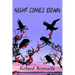 Night Comes Down