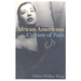 African Americans and the Culture of Pain