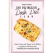 The Definitive Dash Diet Plan: Super Easy and Super tasty Dishes to enjoy in the best way Possible your everyday meals